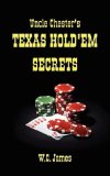 Uncle Chester's Texas Hold'em Secrets [Click for larger image]