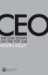 CEO : The Low-down on the Top Job cover