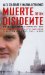 Muerte de un disidente/ Death of a Dissident : El Envenenamiento De Alexander Litvinenko Y El Regreso Del KGB cover