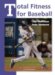 Total Fitness for Baseball cover