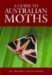 A Guide to Australian Moths