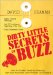 Dirty Little Secrets of Buzz : How to Attract Massive Attention for Your Business, Your Product or Yourself cover