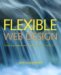 Flexible Web Design : Creating Liquid and Elastic Layouts With Css cover