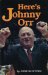 Here's Johnny Orr cover