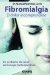 Fibromialgia/ Fibromyalgia : El Dolor Incomprendido cover
