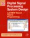  DIGITAL SIGNAL PROCESSING SYSTEM DESIGN