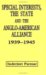 Special Interests, the State and the Anglo-American Alliance, 1939-1945 cover