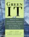 Green IT : Reduce Your Information System's Environnmental Impact While Adding to the Bottom Line cover