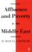 Affluence and Poverty in the Middle East cover