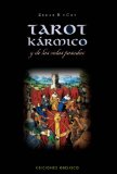 Tarot karmico y de las vidas pasadas/ Past-Life & Karmic Tarot [Click for larger image]