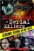 Killer Book of Serial Killers : Incredible Stories, Facts and Trivia from the World of Serial Killers cover