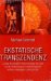 Ekstatische Transzendenz : Ludwig Binswangers Phanomenologie Der Liebe Und Die Aufdeckung Der Sozialontologischen Defizite in Heideggers Sein Und Zeit cover