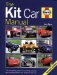 The Kit Car Manual : The Complete Guide to Choosing, Buying and Building British and American Kit Cars cover