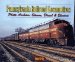 Pennsylvania Railroad Locomotives Photo Archive : Steam, Diesel & Electric cover