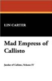Mad Empress of Callisto [Click for larger image]