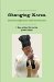 Changing Korea : Understanding Culture and Communication cover