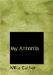 My Antonia : Library Edition Includes eBook cover
