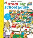 Richard Scarry's Great Big Schoolhouse [Click for larger image]