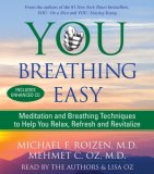 You, Breathing Easy : Meditation and Breathing Techniques to Help You Relax, Refresh and Revitalize [Click for larger image]
