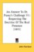 An Answer To Dr. Pusey's Challenge : Respecting the Doctrine of the Real Presence cover
