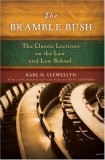 The Bramble Bush : The Classic Lectures on the Law and Law School [Click for larger image]