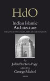 Indian Islamic Architecture : Forms and Typologies, Sites and Monuments [Click for larger image]