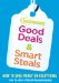 Good Deals & Smart Steals : Save Money on Everything! cover