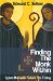 Finding the Monk Within : Great Monastic Values for Today cover