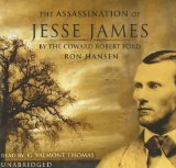 The Assassination of Jesse James by the Coward Robert Ford : Library Edition [Click for larger image]