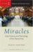 Miracles : God, Science, and Psychology in the Paranormal cover