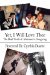 Yet, I Will Love Thee : The Hard Truth of Alzheimer's Caregiving cover