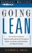 Going Lean : How the Best Companies Apply Lean Manufacturing Principles to Shatter Uncertainty, Drive Innovation, and Maximize Profits Library Edition cover