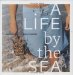 Life by the Sea cover