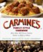  Carmine's Family-Style Cookbook: More Than 100 Classic Italian Dishes to Make at Home