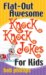  Flat-Out Awesome Knock-Knock Jokes for Kids