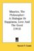  Maurice, The Philosopher: A Dialogue, Or Happiness, Love And The Good