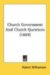 Church Government And Church Questions 1869 cover