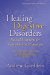 Healing Digestive Disorders : Natural Treatments for Gastrointestinal Conditions cover