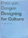 Frits Van Dongen : Bouwen Aan Cultuur = Designing for Culture cover