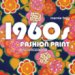 1960s Fashion Print : A Sourcebook cover