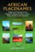 African Placenames : Origins and Meanings of the Names for Natural Features, Towns, Cities, Provences and Countries cover