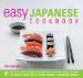 Easy Japanese Cookbook : The Step-by-step Guide to Deliciously Easy Japanese Food at Home cover