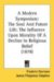 A Modern Symposium : The Soul and Future Life; the Influence upon Morality of a Decline in Religious Belief cover