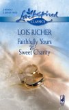 Faithfully Yours and Sweet Charity [Click for larger image]