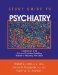 Study Guide to Psychiatry : A Companion to the American Psychiatric Publishing Textbook of Psychiatry cover