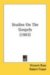 Studies On The Gospels 1903 cover