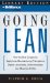Going Lean : How the Best Companies Apply Lean Manufacturing Principles to Shatter Uncertainty, Drive Innovation, and Maximize Profits Library Edition cover