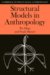 Structural Models in Anthropology cover