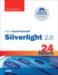 Sams Teach Yourself Silverlight 1.1 in 24 Hours : Complete Starter Kit cover