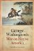 George Washington's War on Native America cover